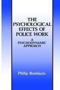 The Psychological Effects of Police Work