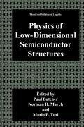 Physics of Low-Dimensional Semiconductor Structures