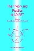 The Theory and Practice of 3D PET