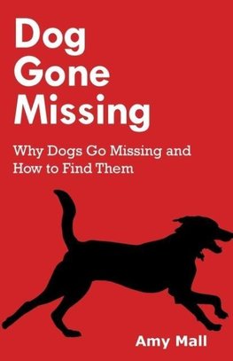 DOG GONE MISSING