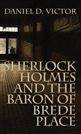 Sherlock Holmes and the Baron of Brede Place (Sherlock Holmes and the American Literati Book 2)