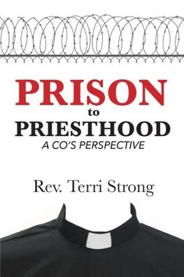 From Prison To Priesthood