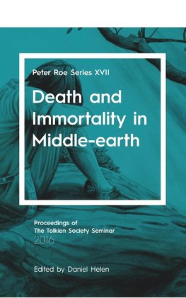 Death and Immortality in Middle-earth