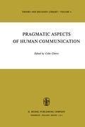 Pragmatic Aspects of Human Communication