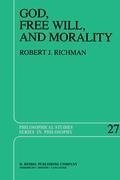 God, Free Will, and Morality