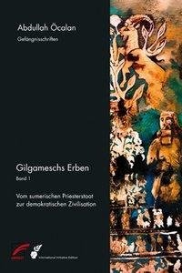 Gilgameschs Erben - Band 1