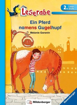 Leserabe 36 - Ein Pferd namens Gugelhupf, 2.Lesestufe