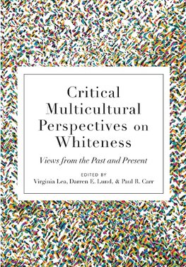 Critical Multicultural Perspectives on Whiteness