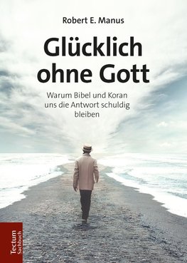 Glücklich ohne Gott