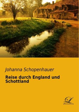 Reise durch England und Schottland