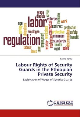 Labour Rights of Security Guards in the Ethiopian Private Security