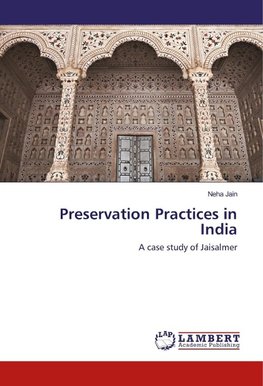 Preservation Practices in India