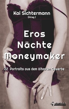 Eros Nächte Moneymaker