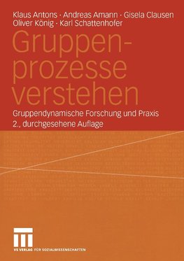 Gruppenprozesse verstehen