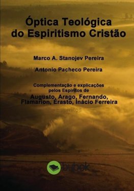 Óptica Teológica do Espiritismo Cristão