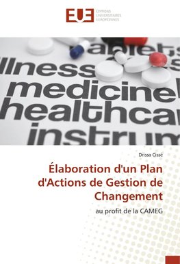 Élaboration d'un Plan d'Actions de Gestion de Changement