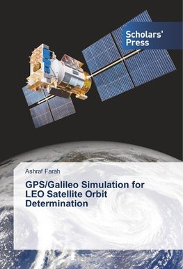 GPS/Galileo Simulation for LEO Satellite Orbit Determination