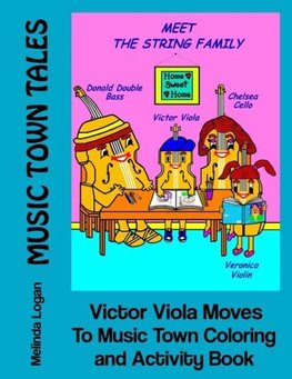 Victor Viola Moves To Music Town Coloring and Activity Book