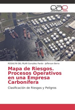 Mapa de Riesgos. Procesos Operativos en una Empresa Carbonífera