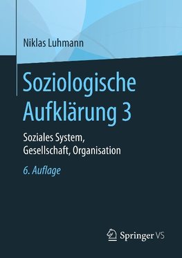 Soziologische Aufklärung 3