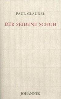 Der seidene Schuh