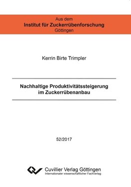 Nachhaltige Produktivitätssteigerung im Zuckerrübenanbau