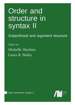 Order and structure in syntax II