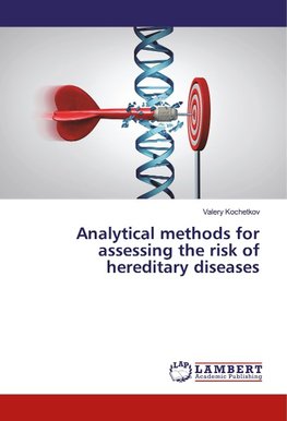 Analytical methods for assessing the risk of hereditary diseases