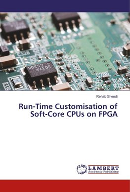 Run-Time Customisation of Soft-Core CPUs on FPGA