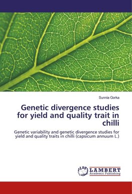 Genetic divergence studies for yield and quality trait in chilli