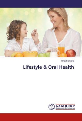 Lifestyle & Oral Health