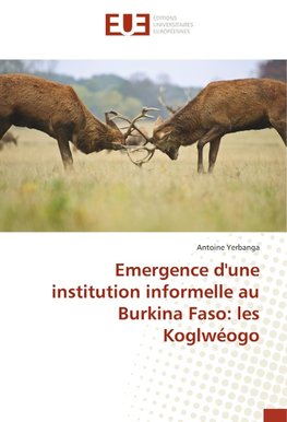 Emergence d'une institution informelle au Burkina Faso: les Koglwéogo