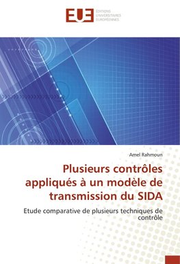 Plusieurs contrôles appliqués à un modèle de transmission du SIDA