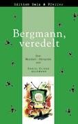 Bergmann, veredelt