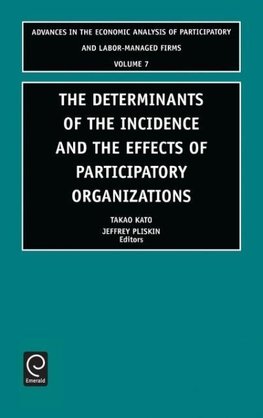 The Determinants of the Incidence and the Effects of Participatory Organizations