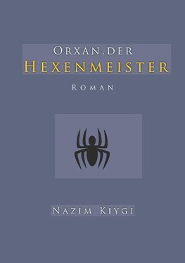 Orxan, der Hexenmeister