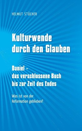 Kulturwende durch den Glauben