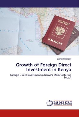 Growth of Foreign Direct Investment in Kenya