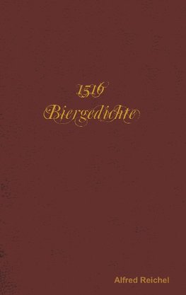 1516 Biergedichte