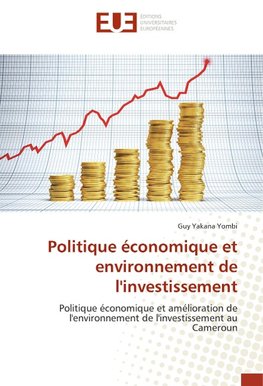 Politique économique et environnement de l'investissement