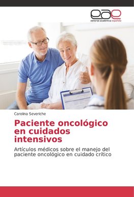 Paciente oncológico en cuidados intensivos