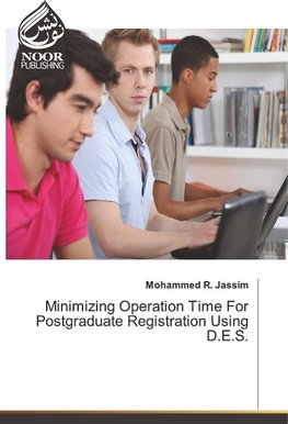 Minimizing Operation Time For Postgraduate Registration Using D.E.S.