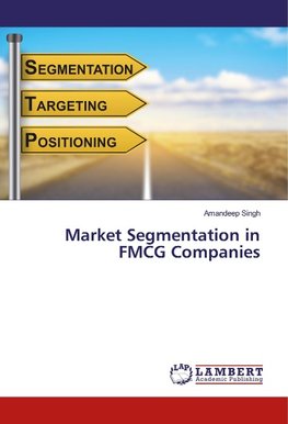 Market Segmentation in FMCG Companies