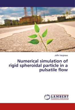 Numerical simulation of rigid spheroidal particle in a pulsatile flow