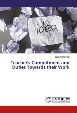 Teacher's Commitment and Duties Towards their Work