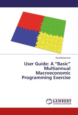 User Guide: A "Basic" Multiannual Macroeconomic Programming Exercise