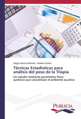 Técnicas Estadisticas para análisis del peso de la Tilapia