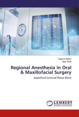 Regional Anesthesia in Oral & Maxillofacial Surgery