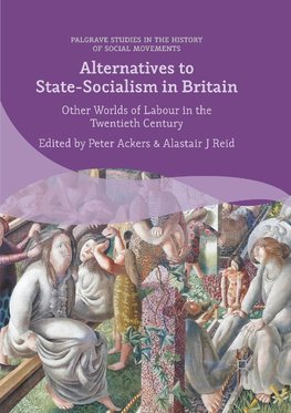 Alternatives to State-Socialism in Britain