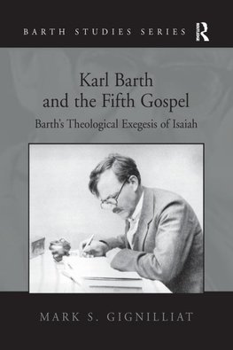 Karl Barth and the Fifth Gospel